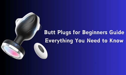 Butt Plugs for Beginners Guide