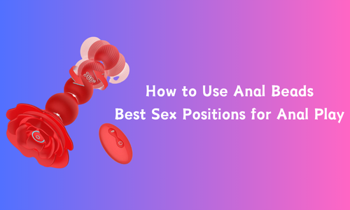 How to Use Anal Beads