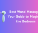 Best Wand Massagers